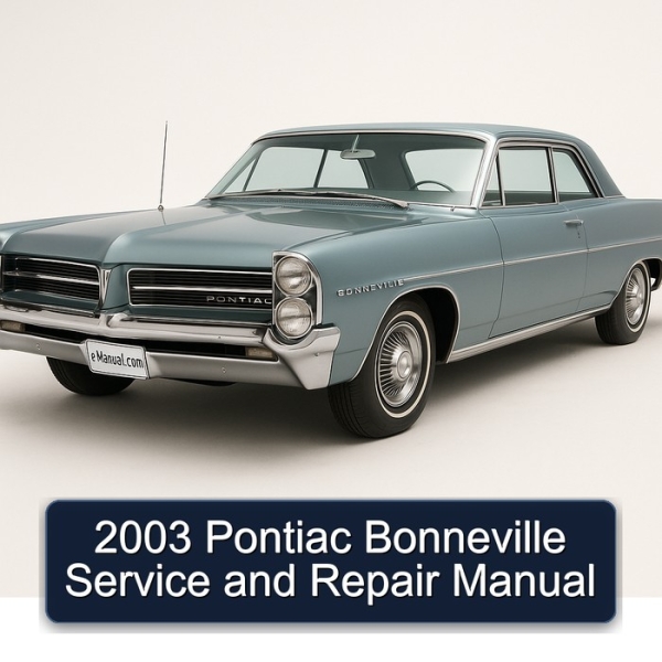 2003 Pontiac Bonneville Service and Repair Manual
