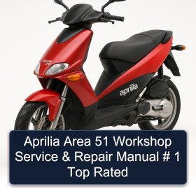 Aprilia Area 51 Workshop Service & Repair Manual # 1 Top Rated
