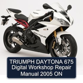 TRIUMPH DAYTONA 675 Digital Workshop Repair Manual 2005 ON