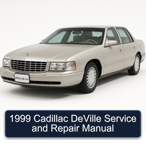 1999 Cadillac DeVille Service and Repair Manual