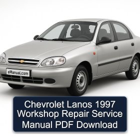 Chevrolet Lanos 1997 Workshop Repair Service Manual PDF Download