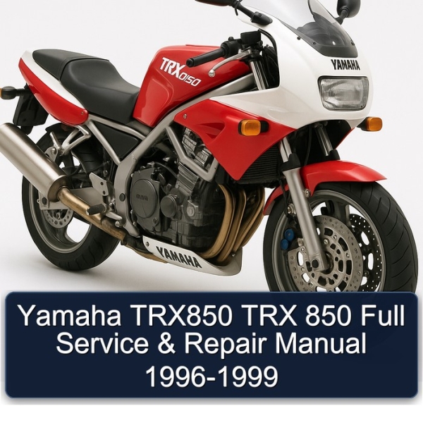 Yamaha TRX850 TRX 850 Full Service & Repair Manual 1996-1999