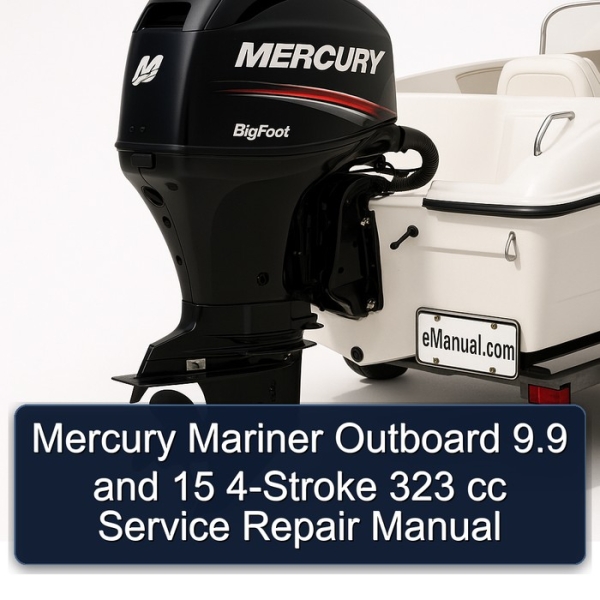 Mercury Mariner Outboard 9.9 and 15 4-Stroke 323 cc Service Repair Manual