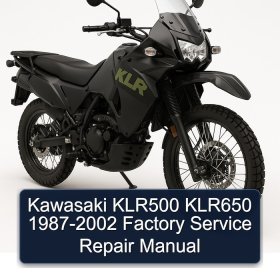 Kawasaki KLR500 KLR650 1987-2002 Factory Service Repair Manual