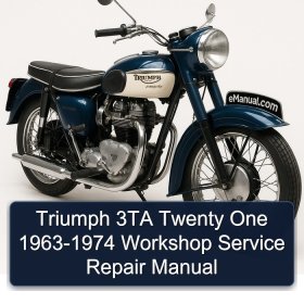 Triumph 3TA Twenty One 1963-1974 Workshop Service Repair Manual