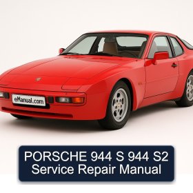 PORSCHE 944 S 944 S2 Service Repair Manual