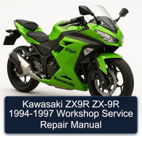 Kawasaki ZX9R ZX-9R 1994-1997 Workshop Service Repair Manual