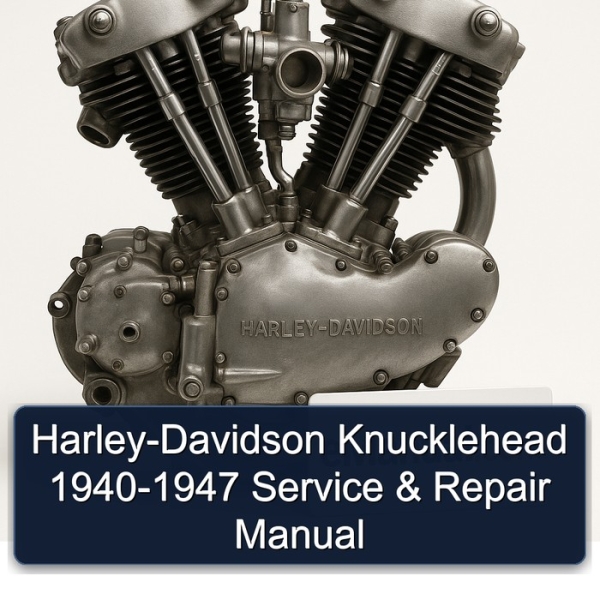 Harley-Davidson Knucklehead 1940-1947 Service & Repair Manual