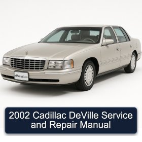 2002 Cadillac DeVille Service and Repair Manual