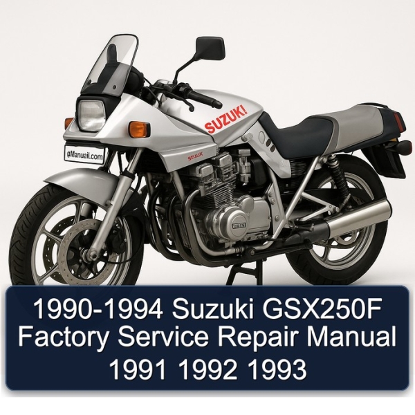 1990-1994 Suzuki GSX250F Factory Service Repair Manual 1991 1992 1993