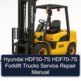 Hyundai HDF50-7S HDF70-7S Forklift Trucks Service Repair Manual