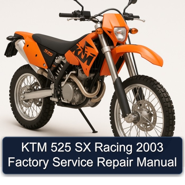 KTM 525 SX Racing 2003 Factory Service Repair Manual
