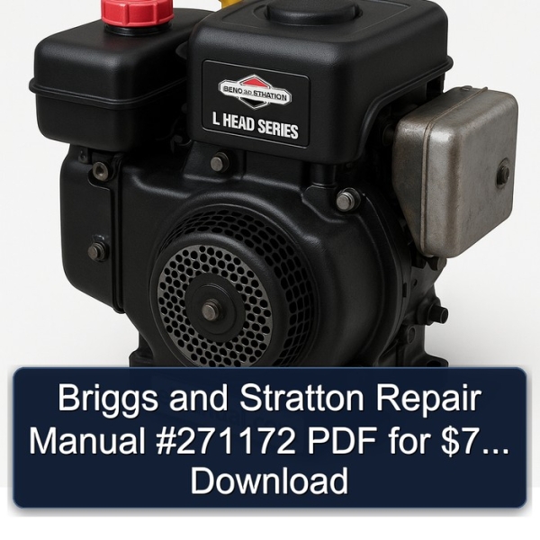 Briggs and Stratton Repair Manual #271172 PDF for $7... Download