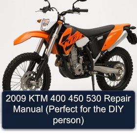 2009 KTM 400 450 530 Repair Manual (Perfect for the DIY person)