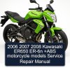 2006 2007 2008 Kawasaki ER650 ER-6n +ABS motorcycle models Service Repair Manual