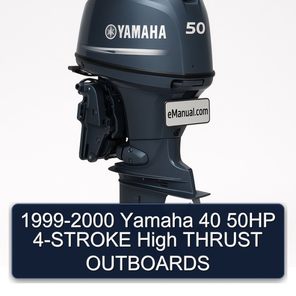 1999-2000 Yamaha 40 50HP 4-STROKE High THRUST OUTBOARDS