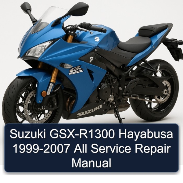 Suzuki GSX-R1300 Hayabusa 1999-2007 All Service Repair Manual