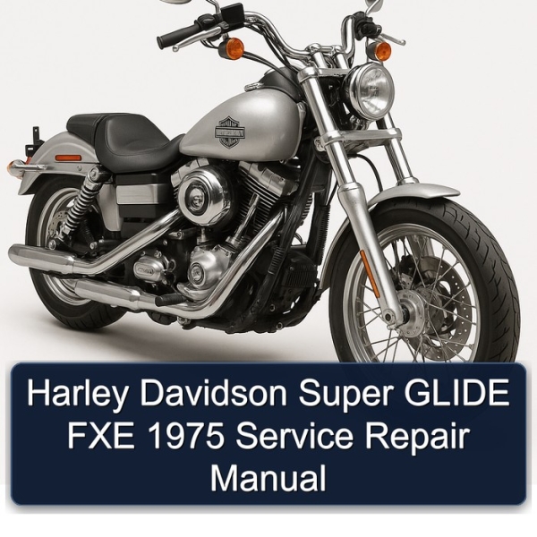Harley Davidson Super GLIDE FXE 1975 Service Repair Manual