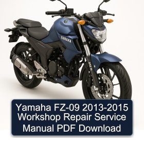 Yamaha FZ-09 2013-2015 Workshop Repair Service Manual PDF Download