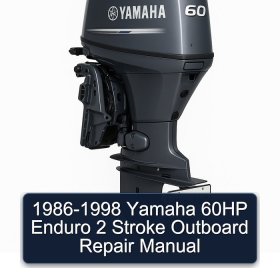1986-1998 Yamaha 60HP Enduro 2 Stroke Outboard Repair Manual