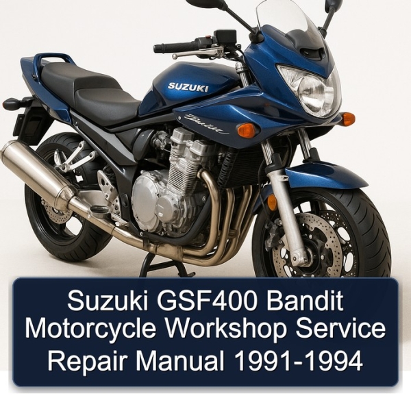Suzuki GSF400 Bandit Motorcycle Workshop Service Repair Manual 1991-1994