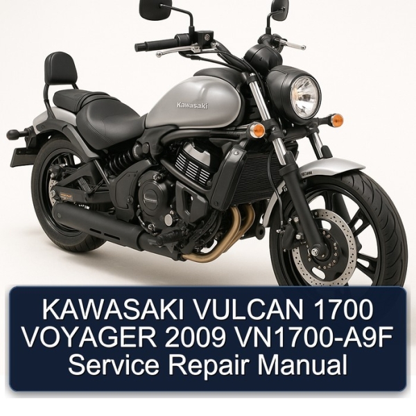 KAWASAKI VULCAN 1700 VOYAGER 2009 VN1700-A9F Service Repair Manual