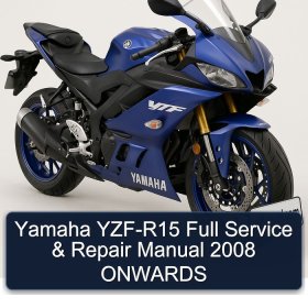 Yamaha YZF-R15 Full Service & Repair Manual 2008 ONWARDS