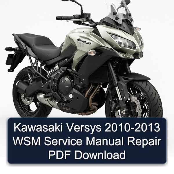 Kawasaki Versys 2010-2013 WSM Service Manual Repair PDF Download