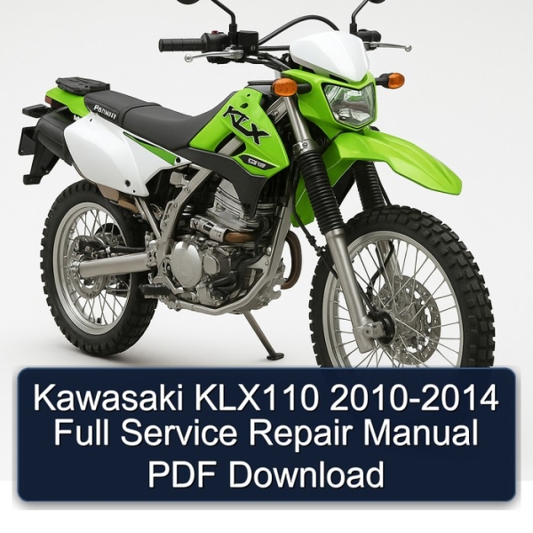 Kawasaki KLX110 2010-2014 Full Service Repair Manual PDF Download