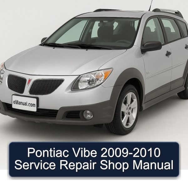 Pontiac Vibe 2009-2010 Service Repair Shop Manual
