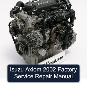 Isuzu Axiom 2002 Factory Service Repair Manual
