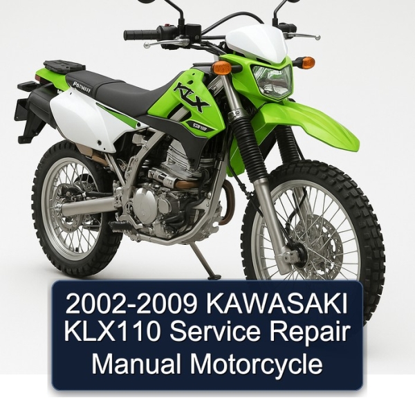 2002-2009 KAWASAKI KLX110 Service Repair Manual Motorcycle