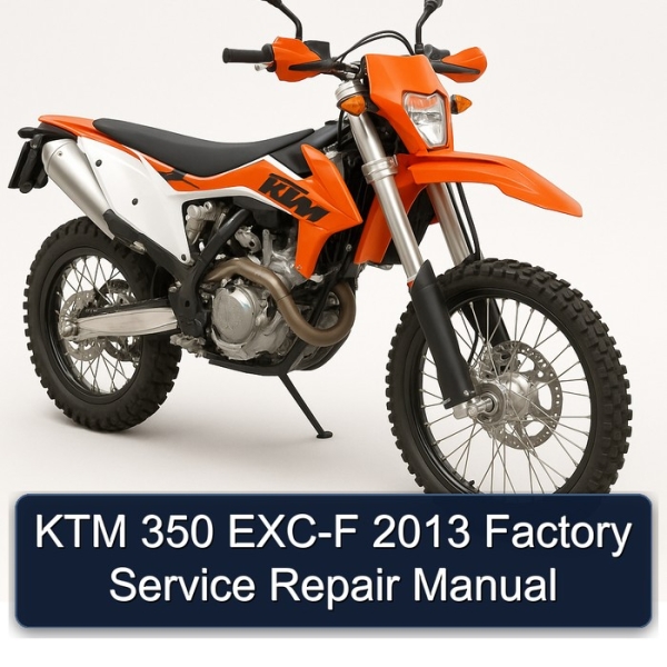 KTM 350 EXC-F 2013 Factory Service Repair Manual