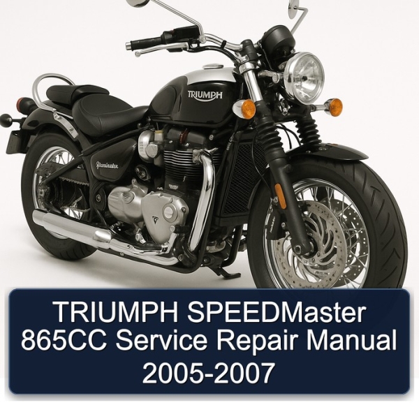 TRIUMPH SPEEDMaster 865CC Service Repair Manual 2005-2007