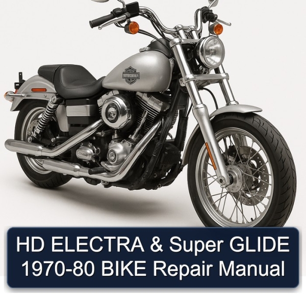 HD ELECTRA & Super GLIDE 1970-80 BIKE Repair Manual