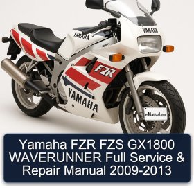 Yamaha FZR FZS GX1800 WAVERUNNER Full Service & Repair Manual 2009-2013