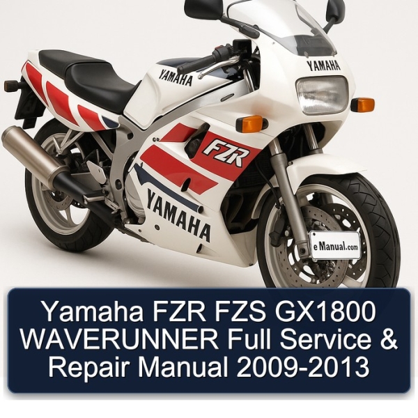 Yamaha FZR FZS GX1800 WAVERUNNER Full Service & Repair Manual 2009-2013