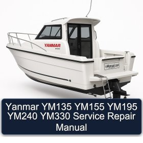 Yanmar YM135 YM155 YM195 YM240 YM330 Service Repair Manual