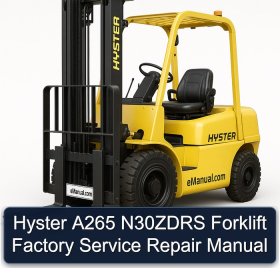 Hyster A265 N30ZDRS Forklift Factory Service Repair Manual