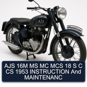 AJS 16M MS MC MCS 18 S C CS 1953 INSTRUCTION And MAINTENANC