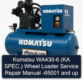 Komatsu WA430-6 (KA SPEC.) Wheel Loader Service Repair Manual -65001 and up