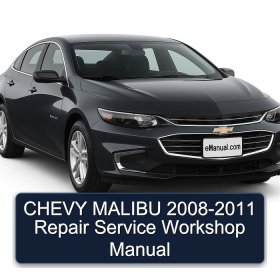 CHEVY MALIBU 2008-2011 Repair Service Workshop Manual