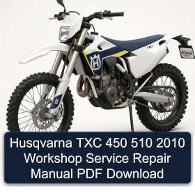 Husqvarna TXC 450 510 2010 Workshop Service Repair Manual PDF Download