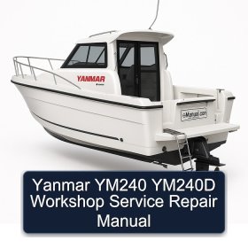 Yanmar YM240 YM240D Workshop Service Repair Manual