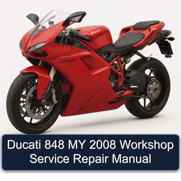 Ducati 848 MY 2008 Workshop Service Repair Manual