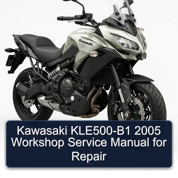 Kawasaki KLE500-B1 2005 Workshop Service Manual for Repair