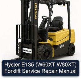 Hyster E135 (W60XT W80XT) Forklift Service Repair Manual