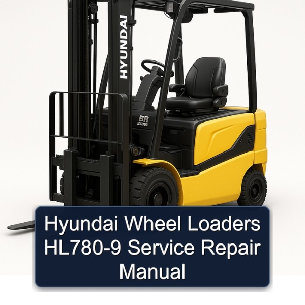 Hyundai Wheel Loaders HL780-9 Service Repair Manual