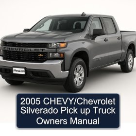2005 CHEVY/Chevrolet Silverado Pick up Truck Owners Manual