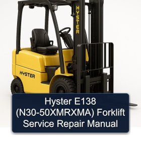 Hyster E138 (N30-50XMRXMA) Forklift Service Repair Manual